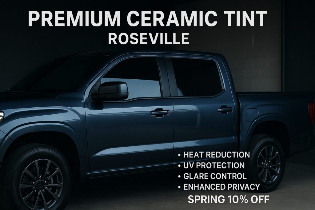 Premium ceramic tint roseville